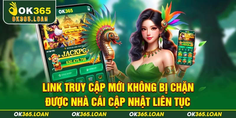 Link truy cập mới không bị chặn được nhà cái cập nhật liên tục